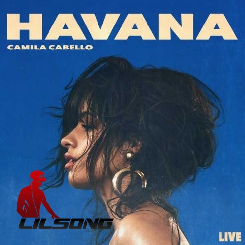 Camila Cabello - Havana (Live)